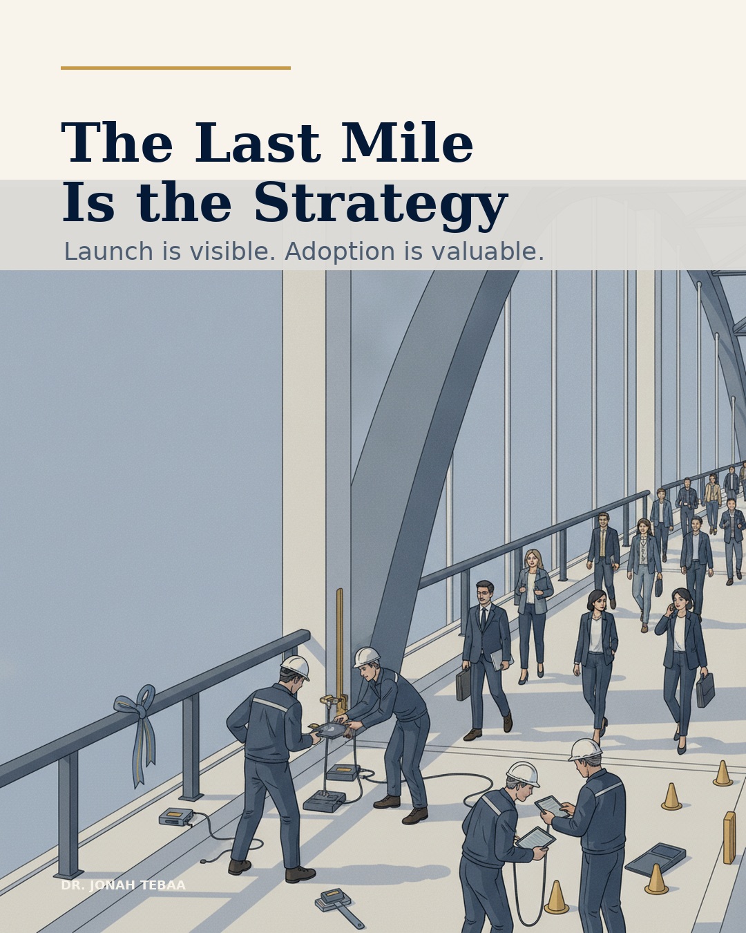 The Last Mile Is the Strategy
