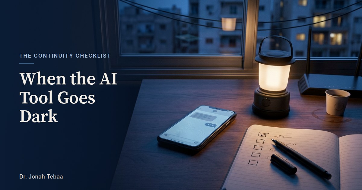 A dark Beirut office during a power cut: a phone shows a chat stuck on typing dots beside a battery lantern and a notebook with a five-box checklist, one ticked. Headline: When the AI Tool Goes Dark, with the city windows mostly dark outside.